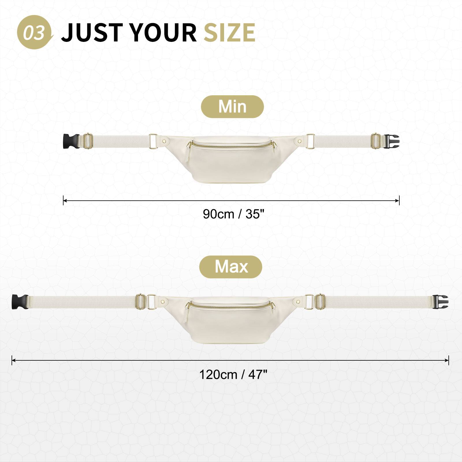 03 JUST YOUR SIZE

Min 90cm / 35"

Max 120cm / 47"