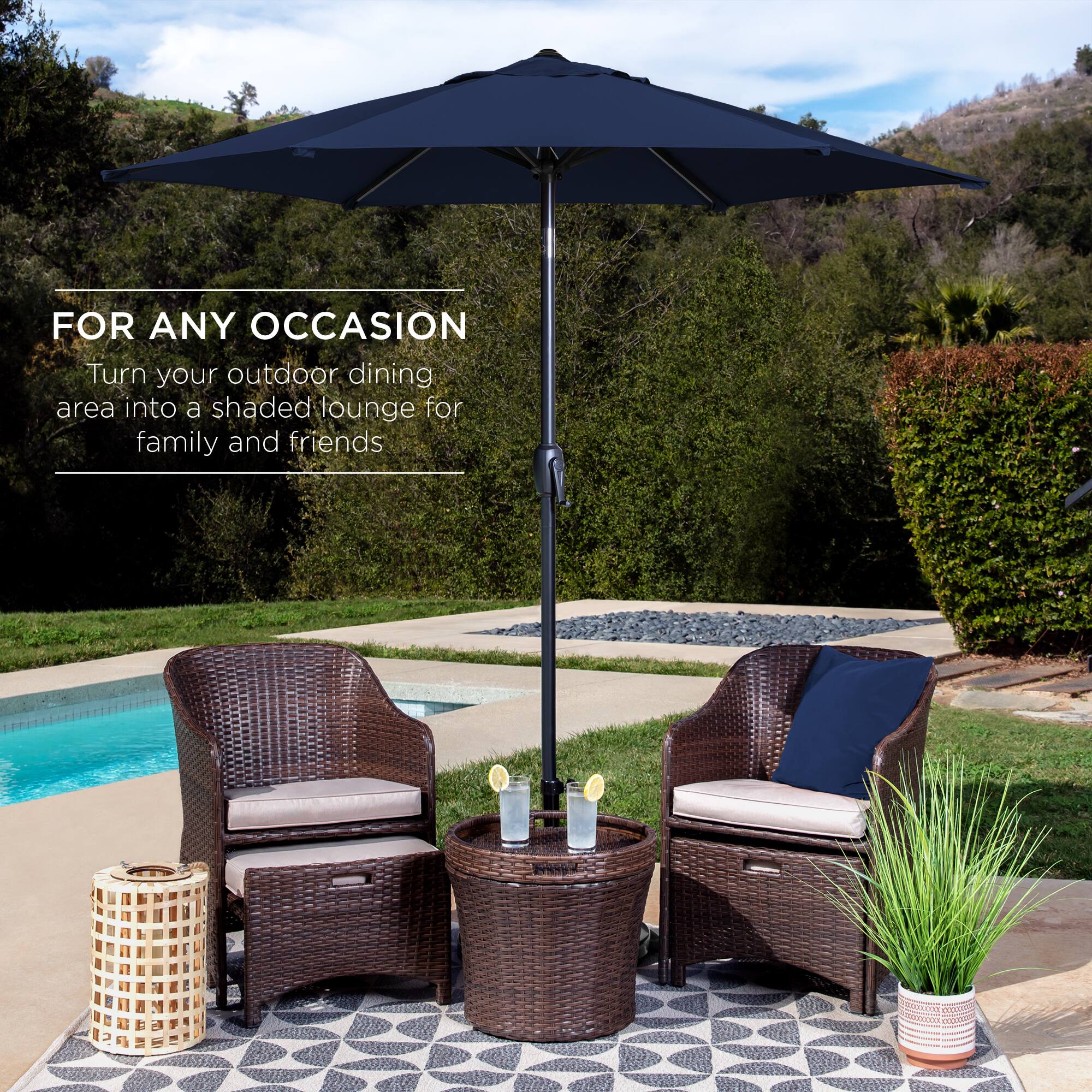 FOR ANY OCCASION  
Turn your outdoor dining area into a shaded lounge for family and friends