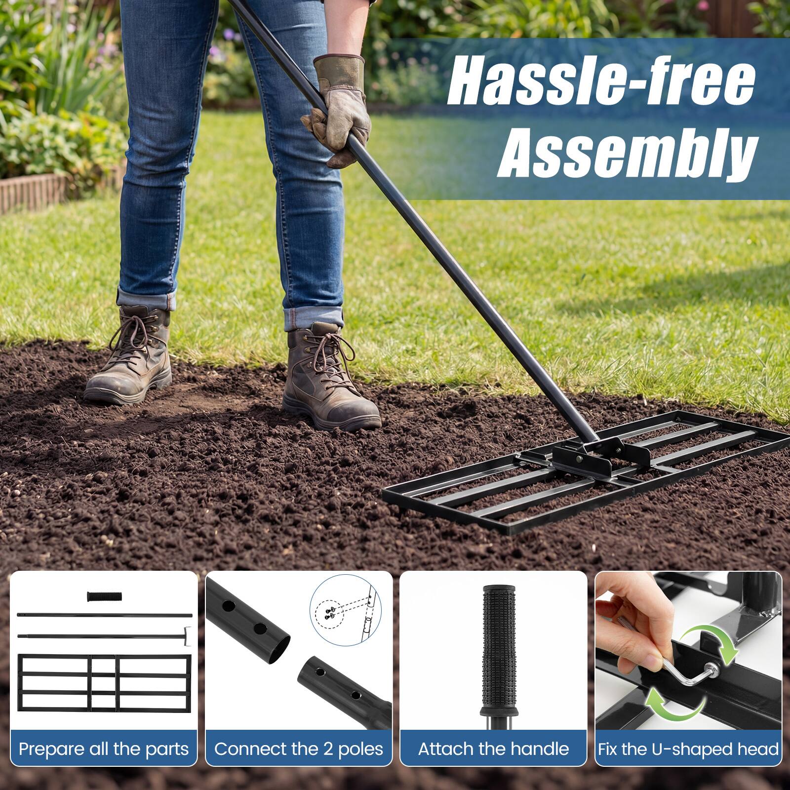 Hassle-free Assembly

- Prepare all the parts
- Connect the 2 poles
- Attach the handle
- Fix the U-shaped head