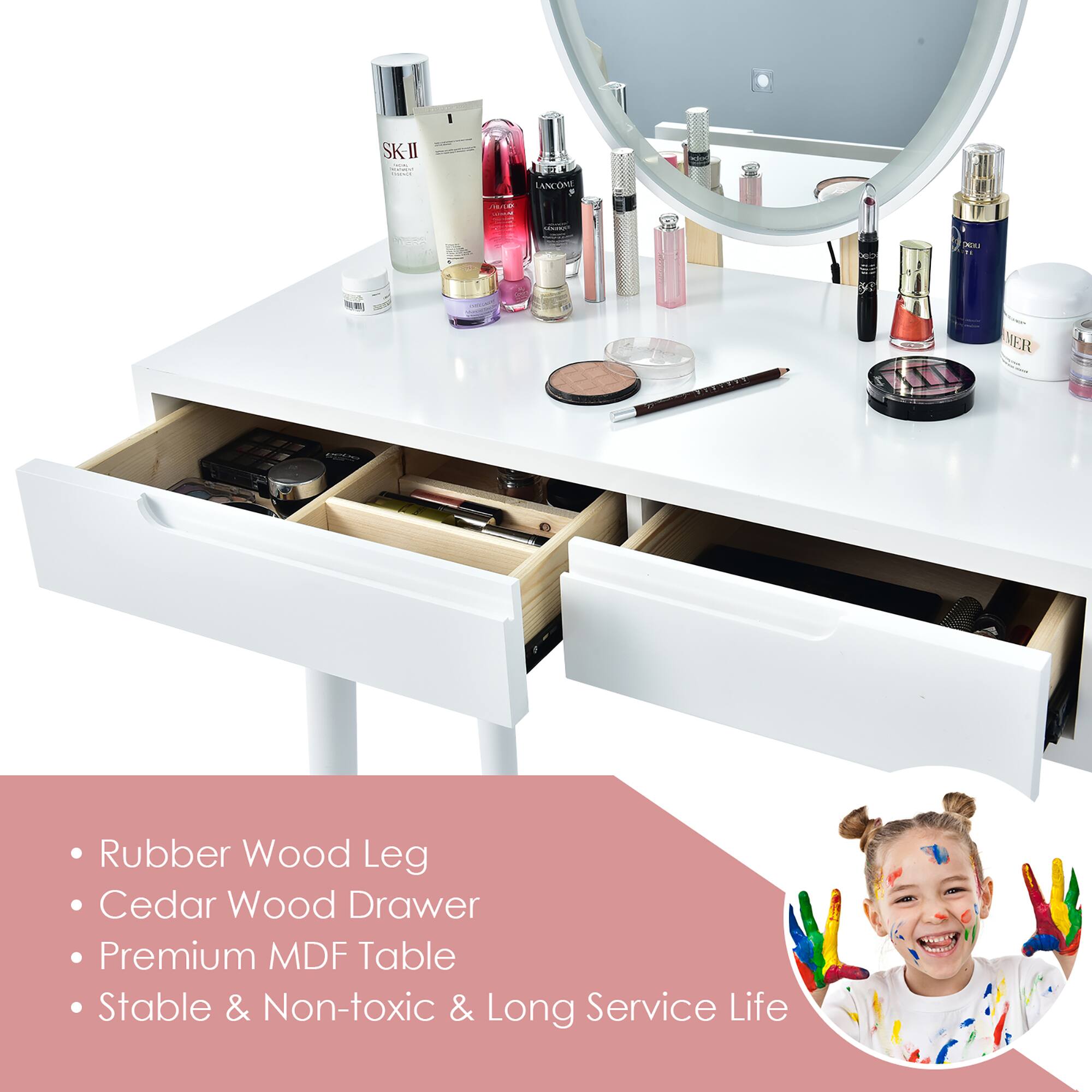 - Rubber Wood Leg
- Cedar Wood Drawer
- Premium MDF Table
- Stable & Non-toxic & Long Service Life