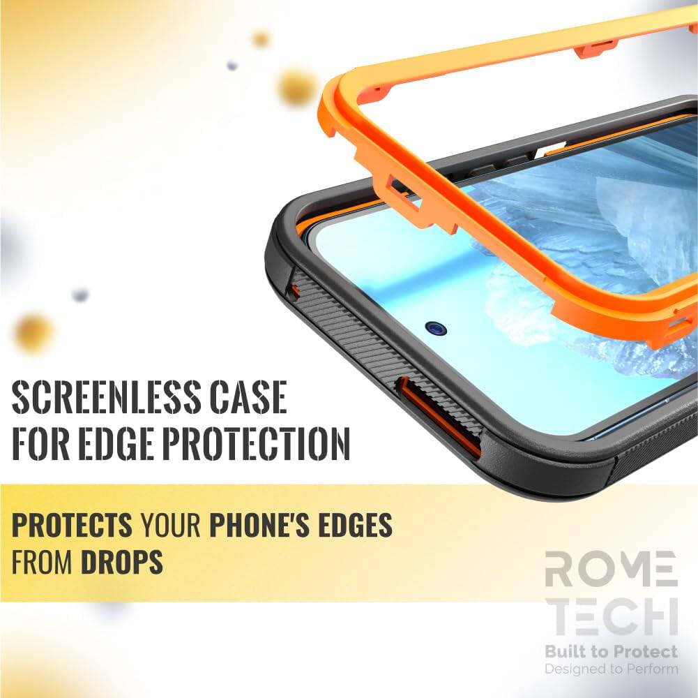 SCREENLESS CASE FOR EDGE PROTECTION  
PROTECTS YOUR PHONE'S EDGES FROM DROPS  

ROME TECH  
Built to Protect  
Designed to Perform