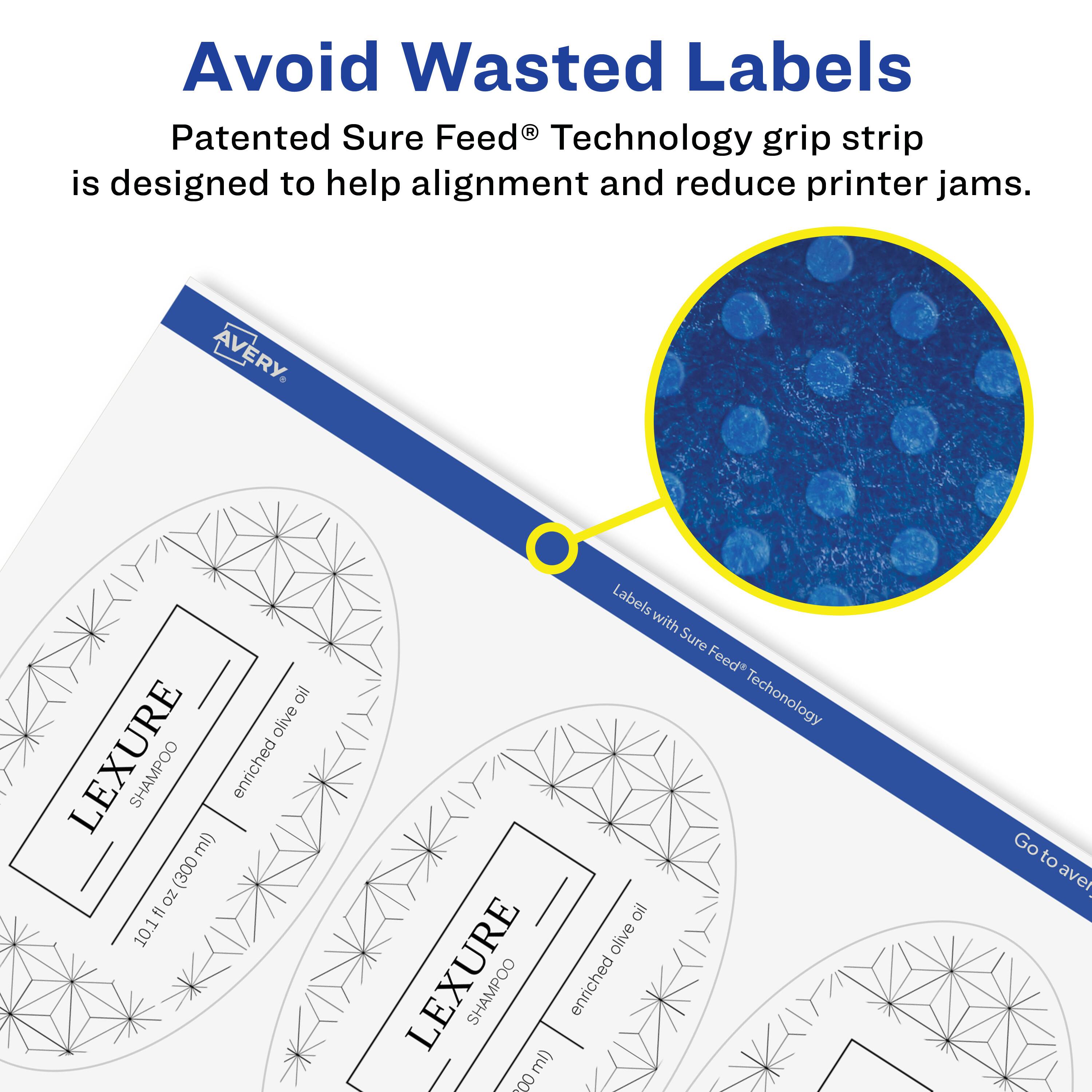 Avoid Wasted Labels

Patented Sure Feed® Technology grip strip is designed to help alignment and reduce printer jams.

AVERY

Labels with Sure Feed® Technology

LEXURE SHAMPOO enriched olive oil (10.1 fl oz / 300 ml)

Go to avery.com