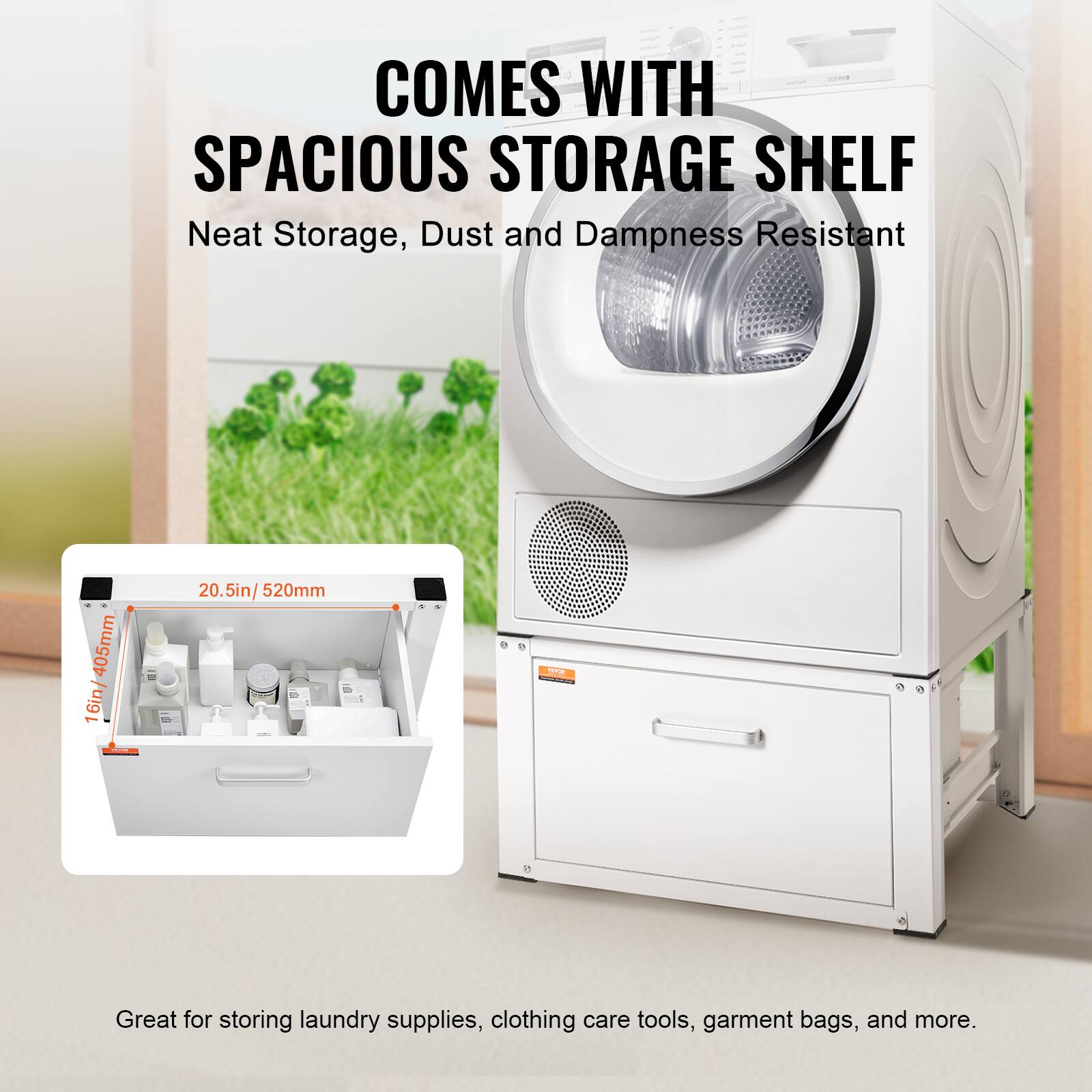 COMES WITH SPACIOUS STORAGE SHELF  
Neat Storage, Dust and Dampness Resistant  

405mm / 16in / 20.5in / 520mm  

Great for storing laundry supplies, clothing care tools, garment bags, and more.