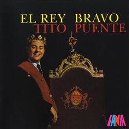 Tito Puente - El Rey Bravo - VINYL LP