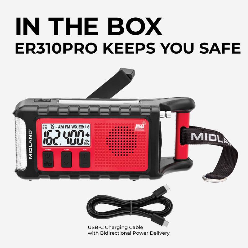 IN THE BOX  
ER310PRO KEEPS YOU SAFE  

MIDLAND  
15 AM FM WX ...  
2.400 MHz KHz  
BANE  
TONE  
VOL  
WX MENU  
NOAA  
MIDLAND  

USB-C Charging Cable with Bidirectional Power Delivery
