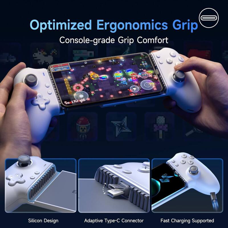 Optimized Ergonomics Grip  
Console-grade Grip Comfort  

Silicon Design  
Adaptive Type-C Connector  
Fast Charging Supported