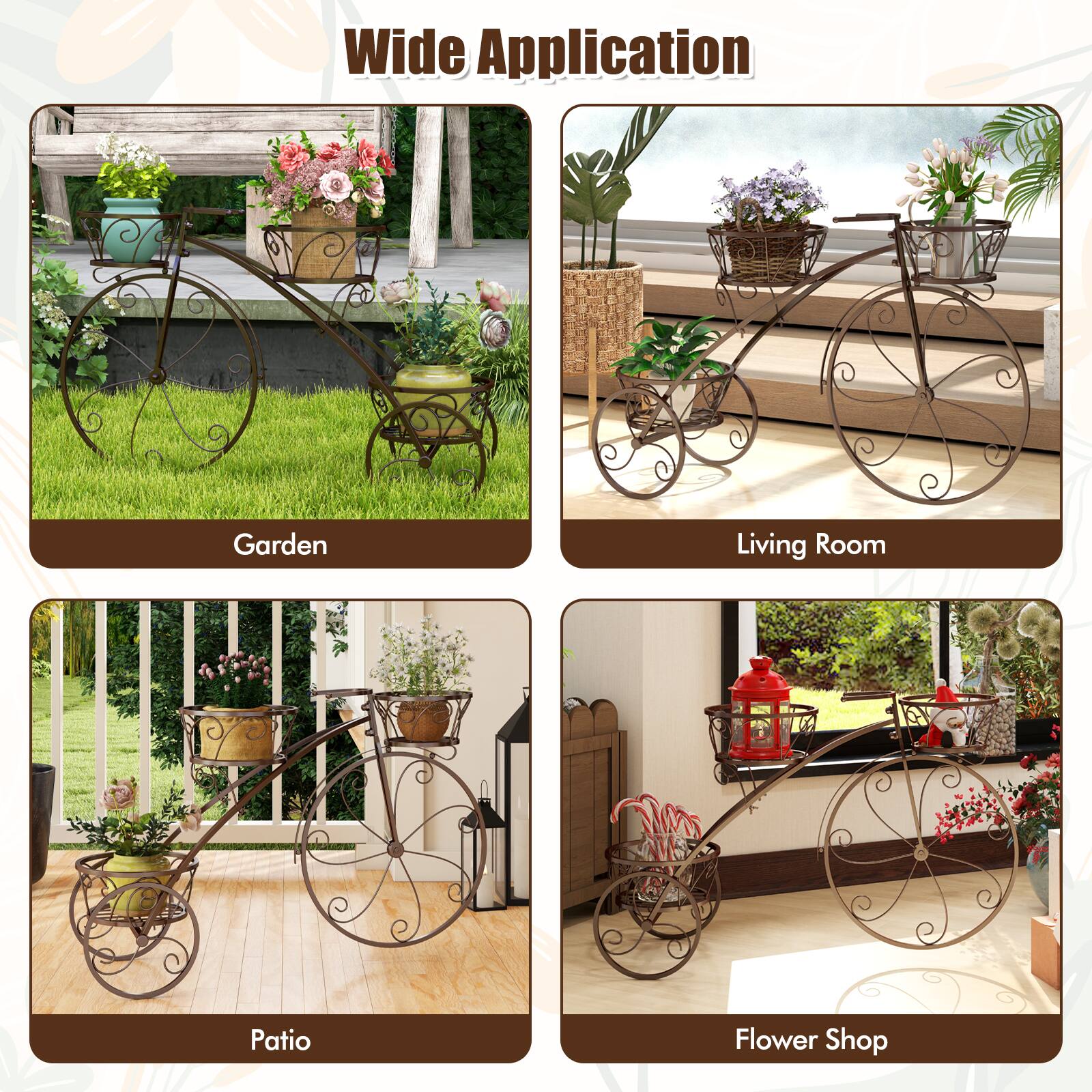 Wide Application

Garden  
Living Room  
Patio  
Flower Shop