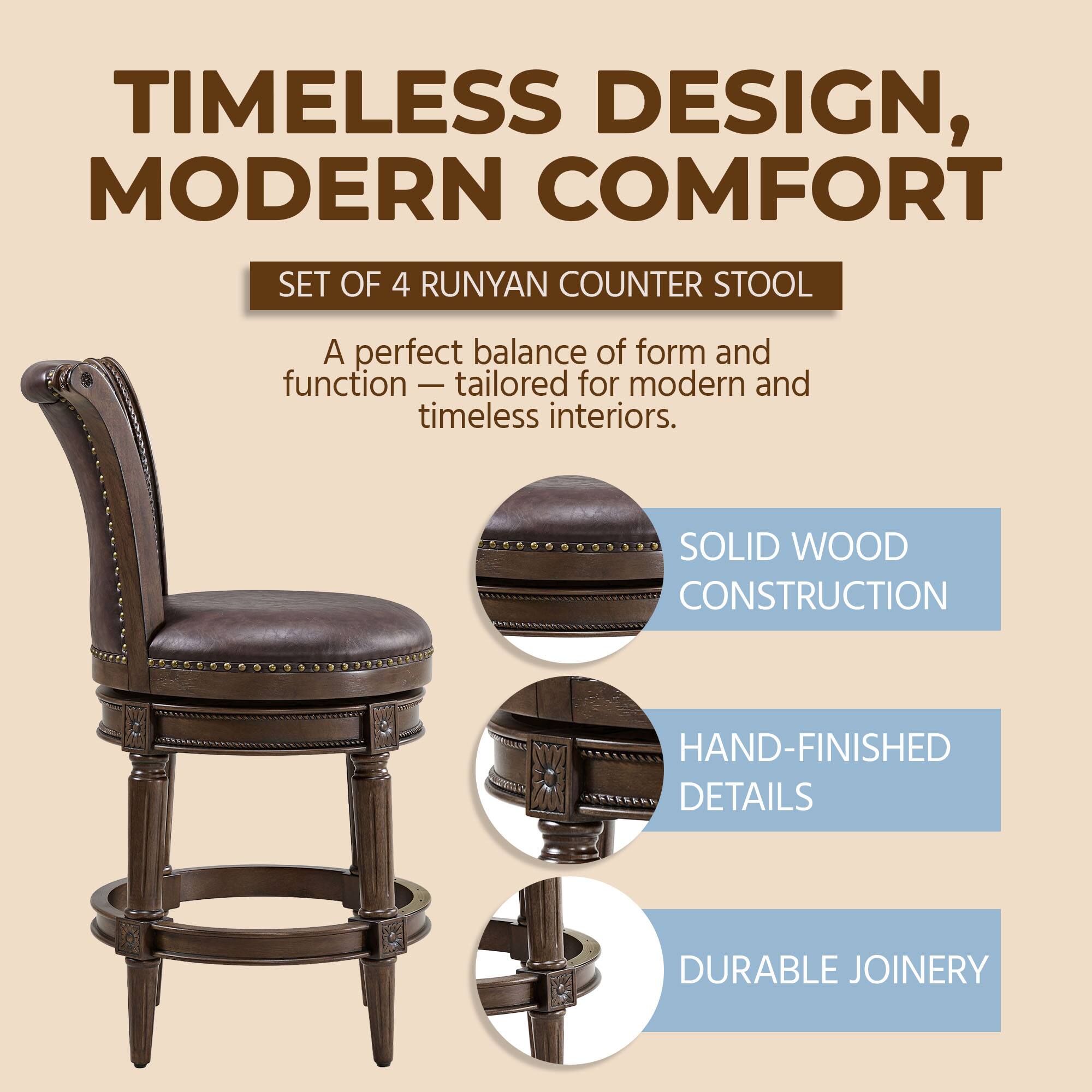 TIMELESS DESIGN, MODERN COMFORT  
SET OF 4 RUNYAN COUNTER STOOL  
A perfect balance of form and function - tailored for modern and timeless interiors.  

SOLID WOOD CONSTRUCTION  
HAND-FINISHED DETAILS  
DURABLE JOINERY