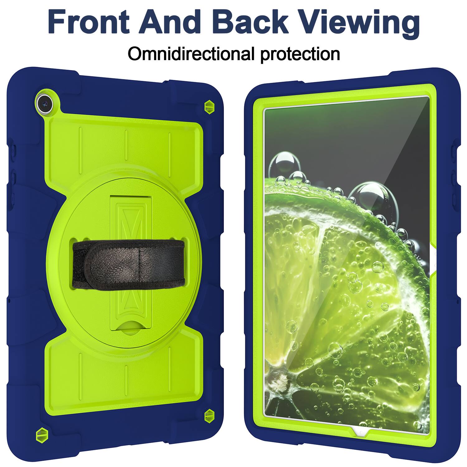 Front And Back Viewing  
Omnidirectional protection