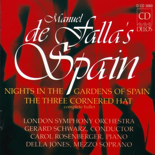 Gerard Schwarz - Nights in the Gardens of Spain / 3 Cornered Hat  - COMPACT DISCS