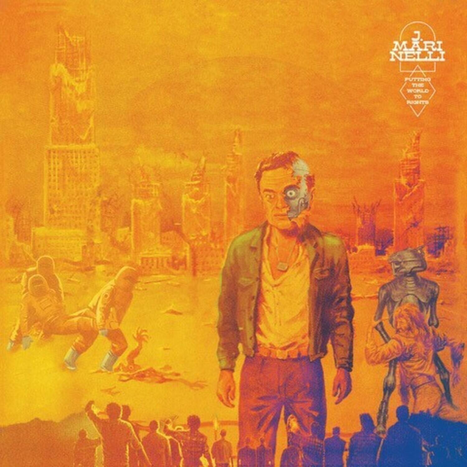 J. MARI NELLI  
PUTTING THE WORLD TO RIGHTS