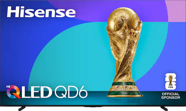 Hisense Hi LED QD6 FIFA A WORLD CUP™ OFFICIAL SPONSOR