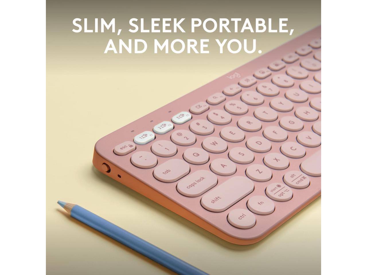 SLIM, SLEEK PORTABLE, AND MORE YOU.