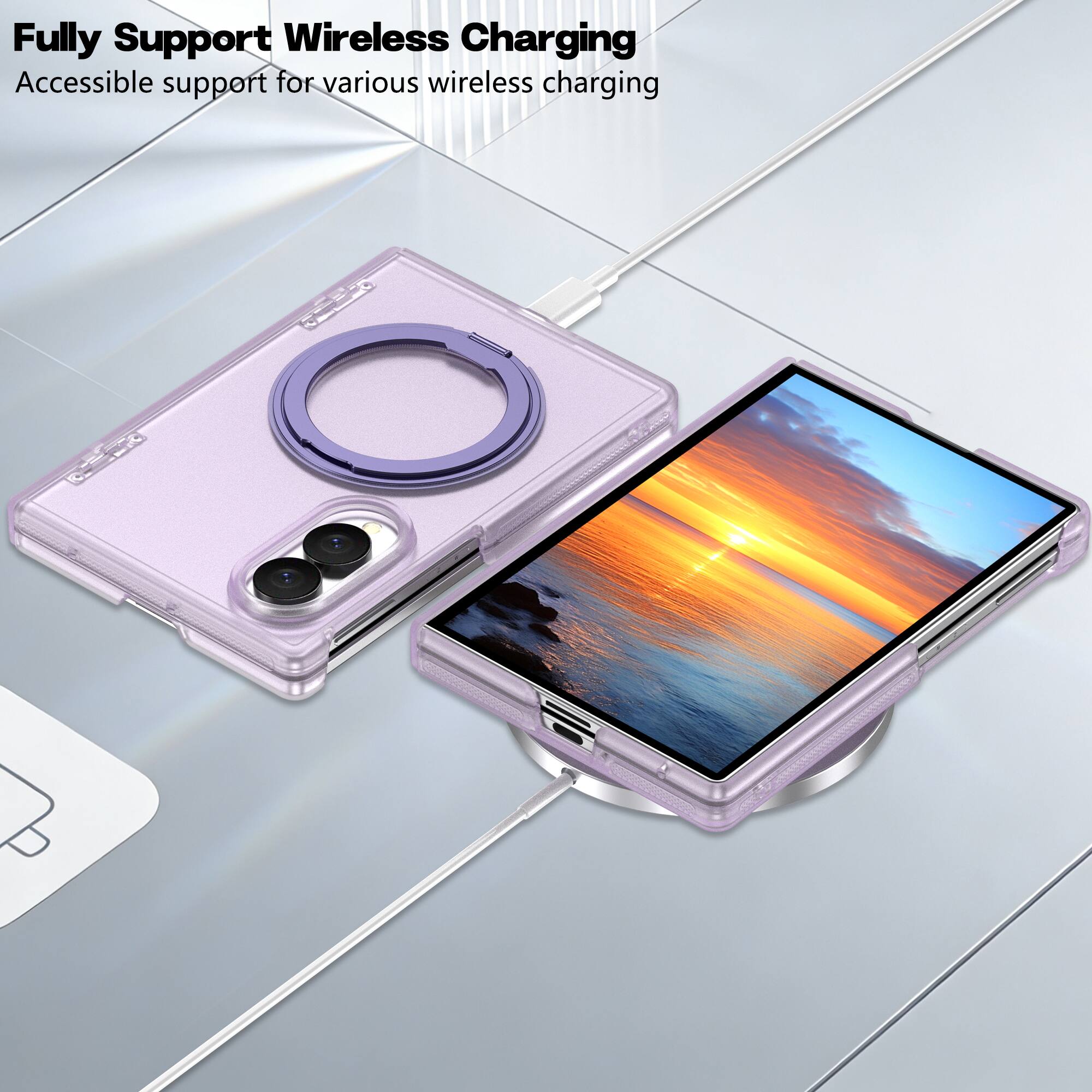 Fully Support Wireless Charging  
Accessible support for various wireless charging