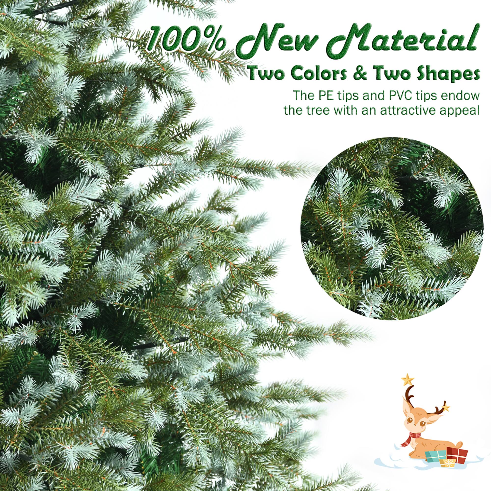 100% New Material  
Two Colors & Two Shapes  
The PE tips and PVC tips endow the tree with an attractive appeal