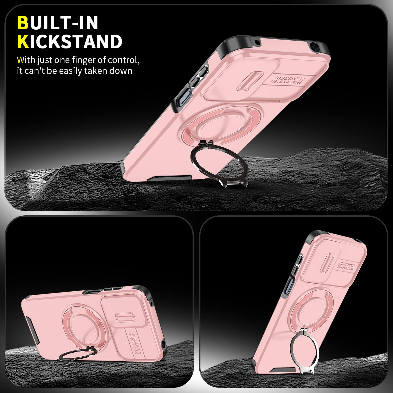BUILT-IN KICKSTAND  
With just one finger of control, it can't be easily taken down  

DISCOVER INNOVATION  
INNOVATION DISCOVER  
DISCOVER KR.FU