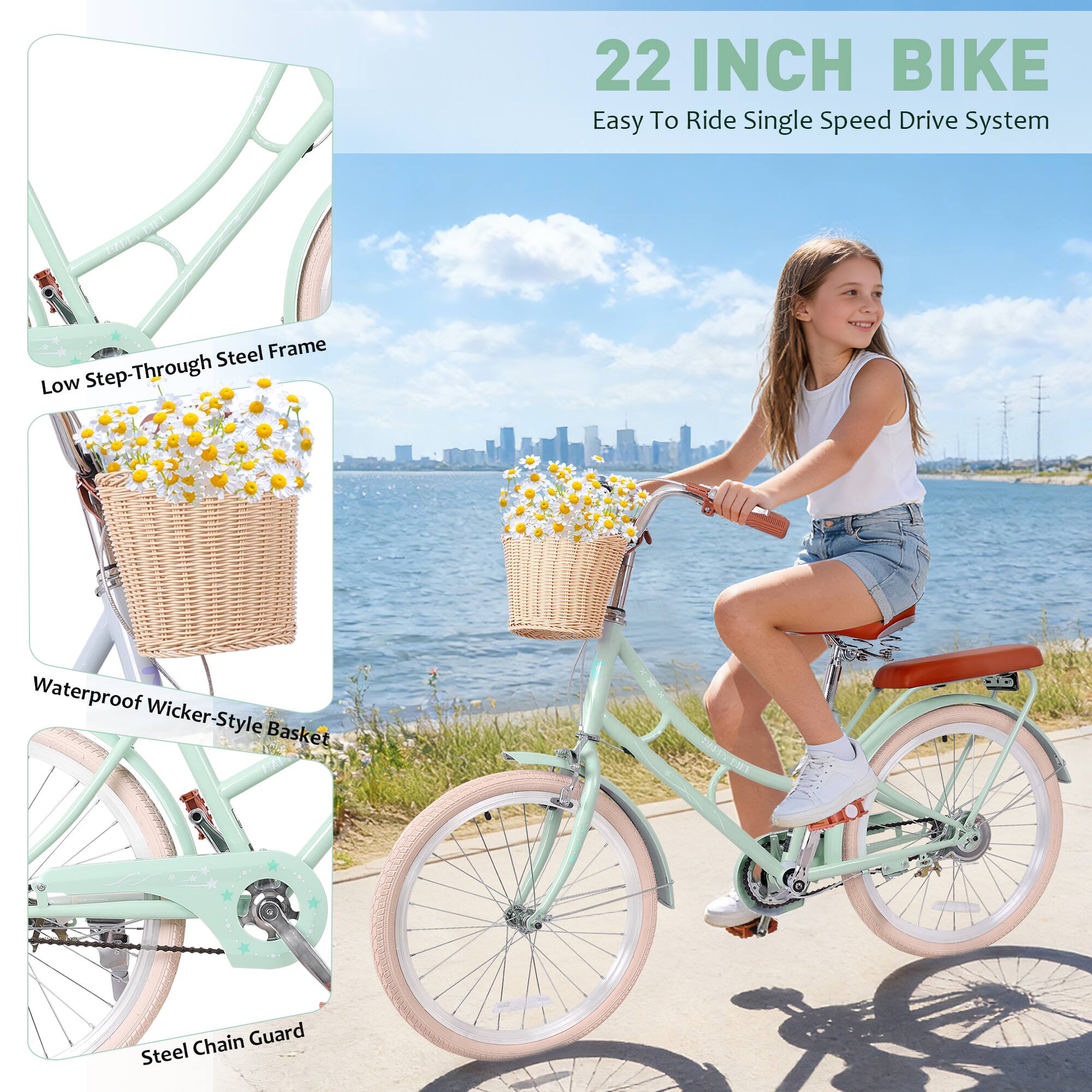 22 INCH BIKE  
Easy To Ride Single Speed Drive System  
Low Step-Through Steel Frame  
Waterproof Wicker-Style Basket  
Steel Chain Guard