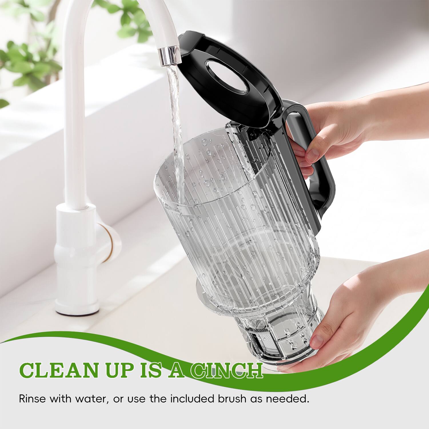 CLEAN UP IS A CINCH  
Rinse with water, or use the included brush as needed.