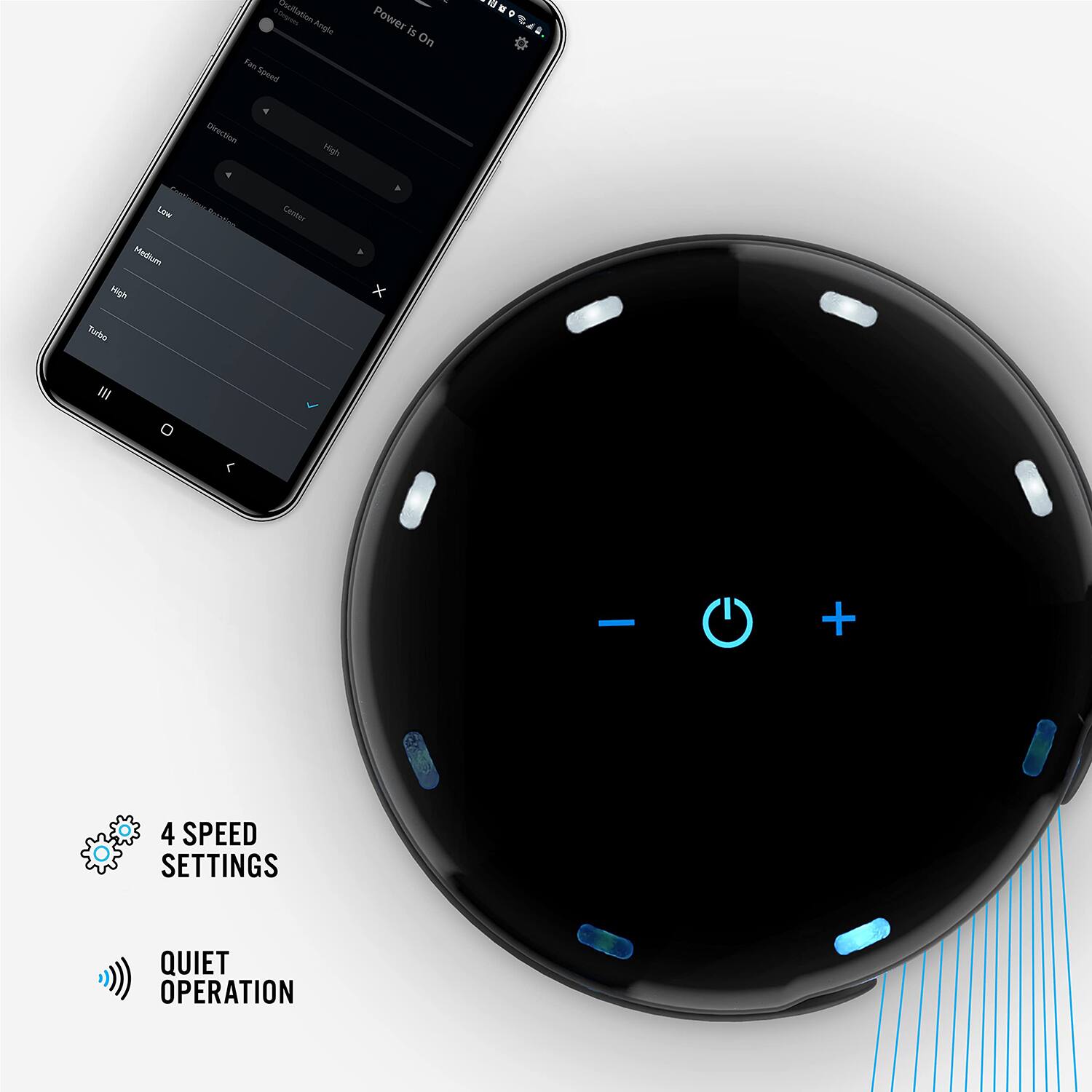 - Oscillation Angle: Fast Speed
- Direction: High
- Rotation: Center
- Power is On

4 SPEED SETTINGS
QUIET OPERATION