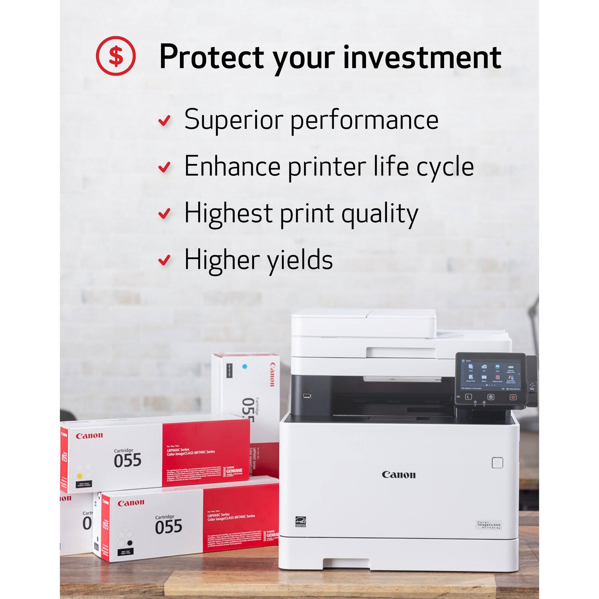 Protect your investment  
- Superior performance  
- Enhance printer life cycle  
- Highest print quality  
- Higher yields  

Canon Cartridge 055  
Canon Cartridge 055  
Canon Cartridge 055