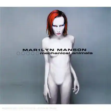 MARILYN MANSON
mechanical animals