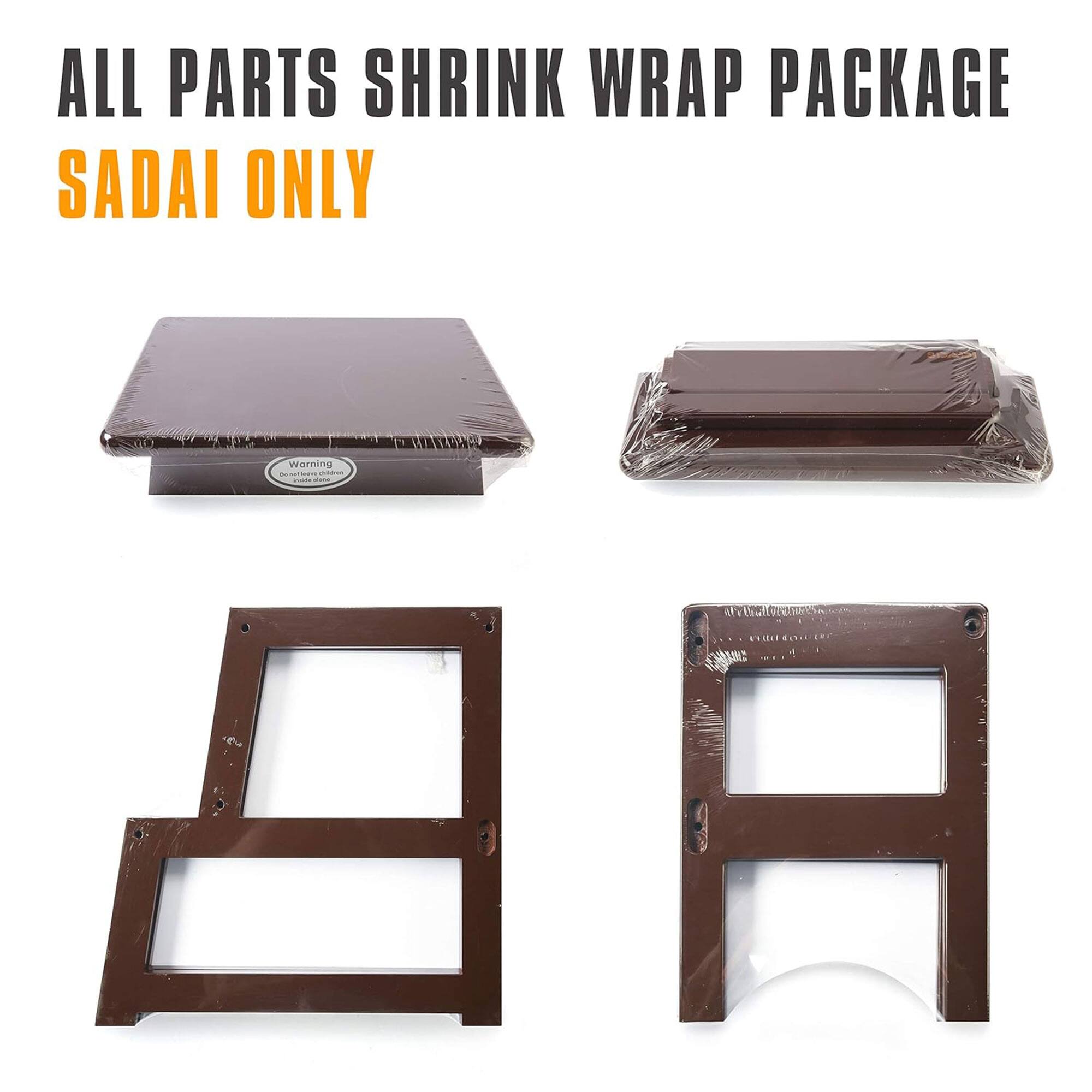 ALL PARTS SHRINK WRAP PACKAGE  
SADAI ONLY