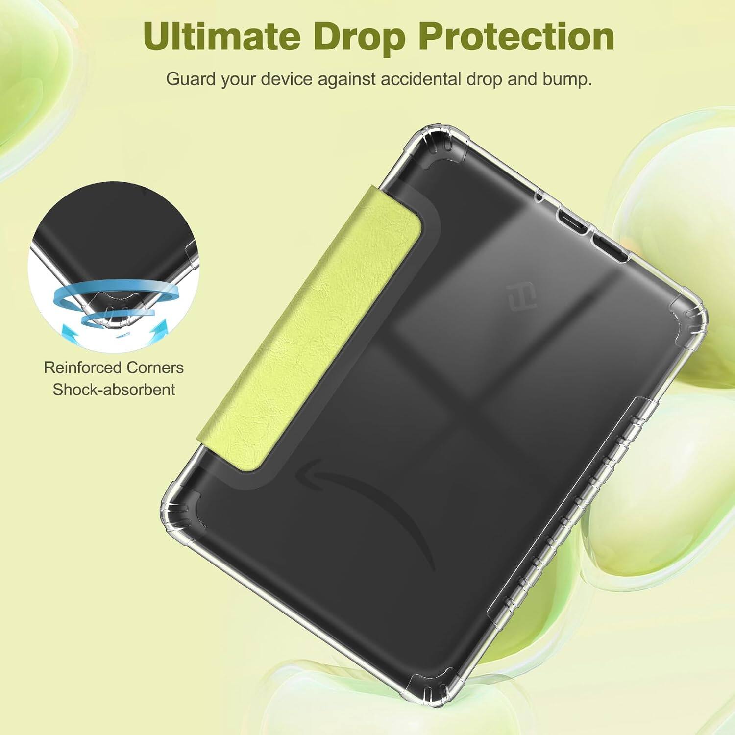 Ultimate Drop Protection  
Guard your device against accidental drop and bump.  

Reinforced Corners  
Shock-absorbent