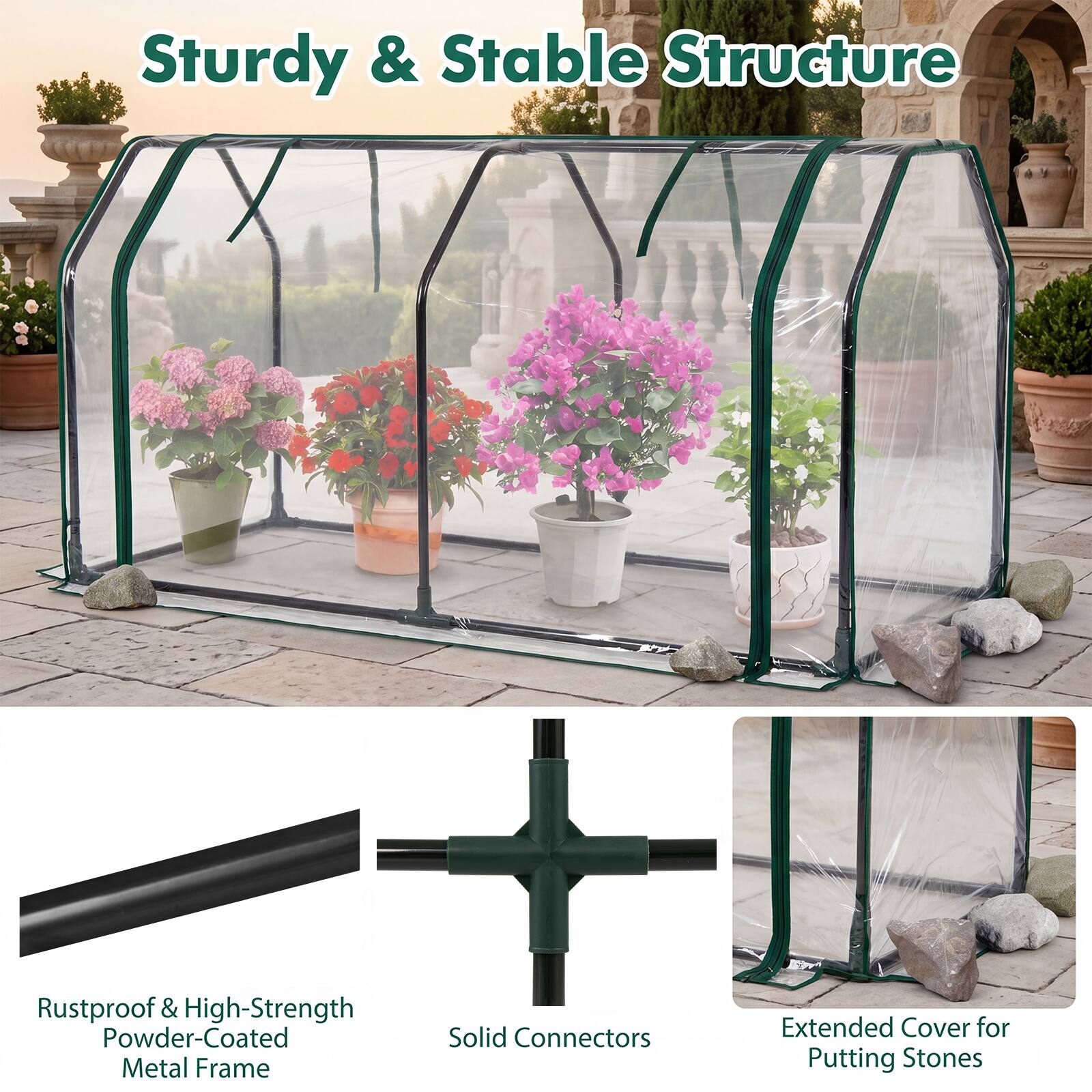 Sturdy & Stable Structure  
Rustproof & High-Strength Powder-Coated Metal Frame  
Solid Connectors  
Extended Cover for Putting Stones