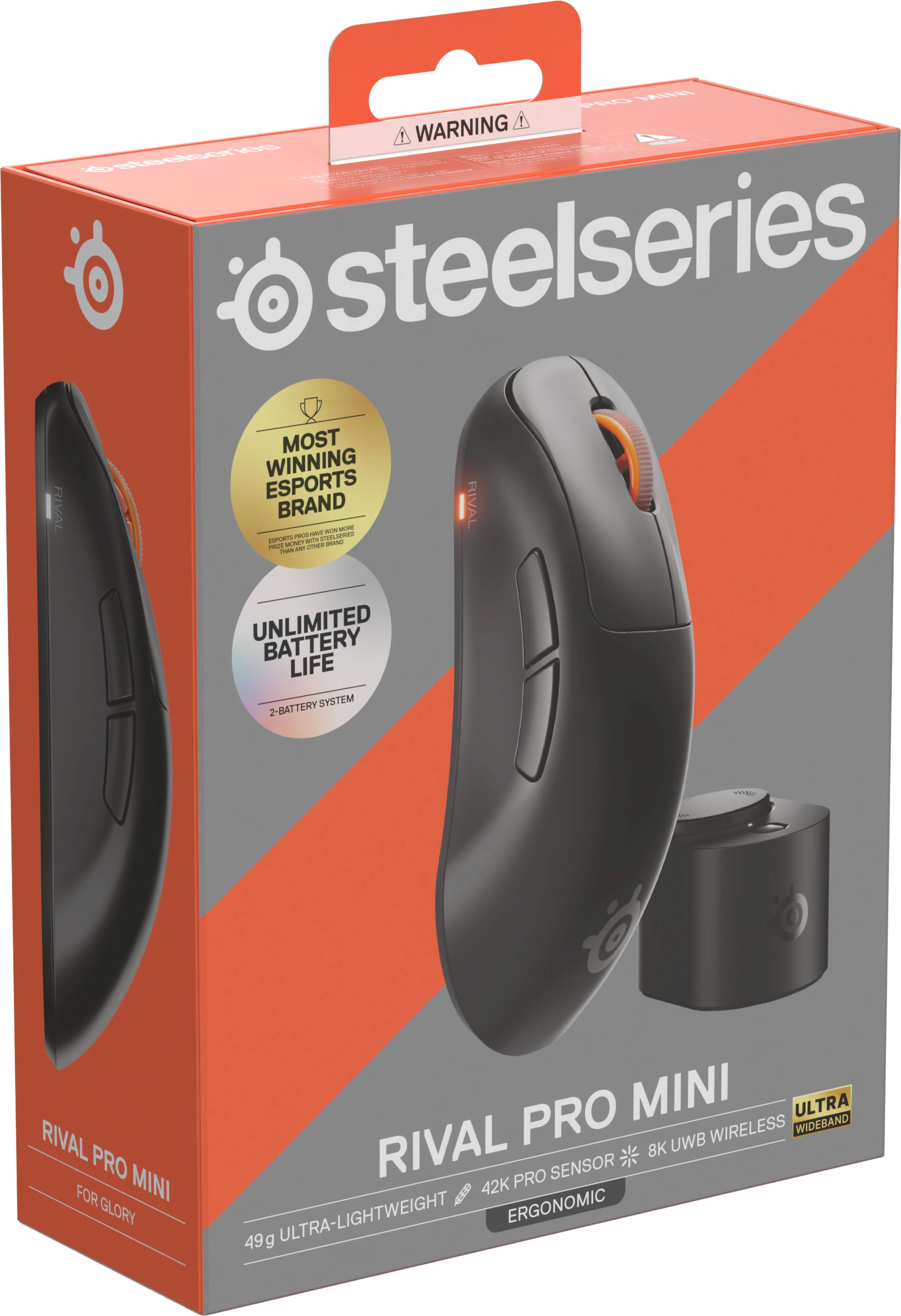SteelSeries Rival Pro Mini

Most Winning Esports Brand

Unlimited Battery Life
2-Battery System

Rival Pro for Glory

49g Ultra-Lightweight
42K Pro Sensor
8K UWB Wireless
Ergonomic