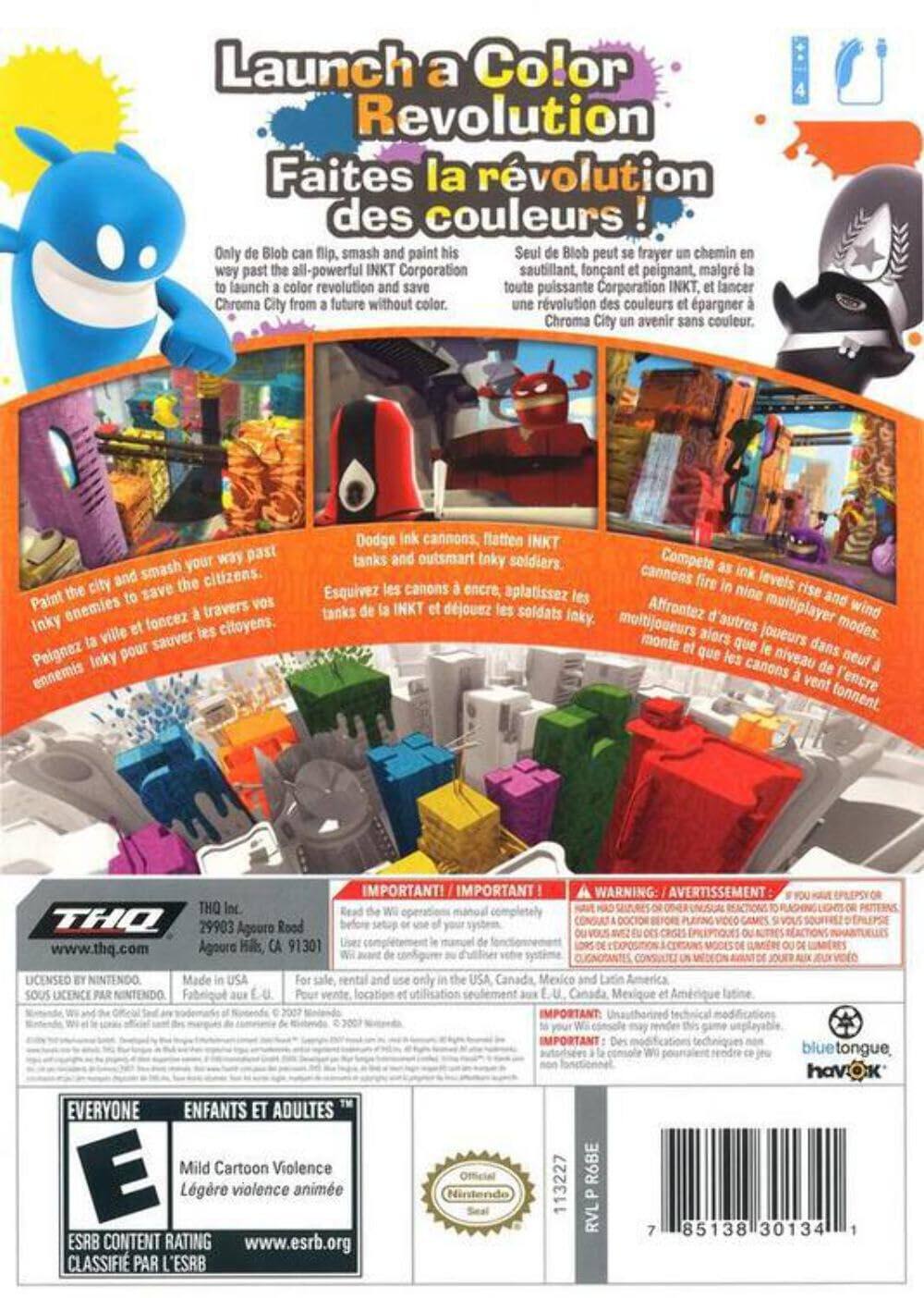 **Launch a Color Revolution**  
**Faites la révolution des couleurs !**

Only Blob can flip, smash and paint his way past the all-powerful INKT Corporation to launch a color revolution and save Chroma City from a future without color.

Seul Blob peut se frayer un chemin en sautillant, fonçant et peignant, malgré la toute puissante Corporation INKT, et lancer une révolution des couleurs et épargner à Chroma City un avenir sans couleur.

Paint the city and smash your way past Inky enemies to save the citizens.  
Peignez la ville et foncez à travers vos ennemis Inky pour sauver les citoyens.

Dodge ink cannons, flatten INKT tanks and outsmart Inky soldiers.  
Esquivez les canons encre, aplatissez les tanks de l'INKT et déjouez les soldats Inky.

Compete in nine ink levels rise and wind cannons fire in nine multiplayer modes.  
Affrontez d'autres joueurs dans neuf niveaux où les canons à encre tonnent.

IMPORTANT!  
IMPORTANT WARNING:  
THQ Inc.  
29903
