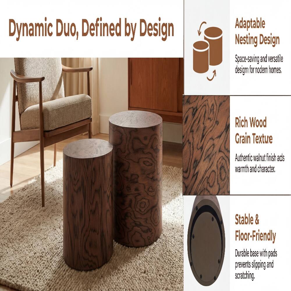 Dynamic Duo, Defined by Design

Adaptable Nesting Design
Space-saving and versatile design for modern homes.

Rich Wood Grain Texture
Authentic walnut finish adds warmth and character.

Stable & Floor-Friendly
Durable base with pads prevents slipping and scratching.