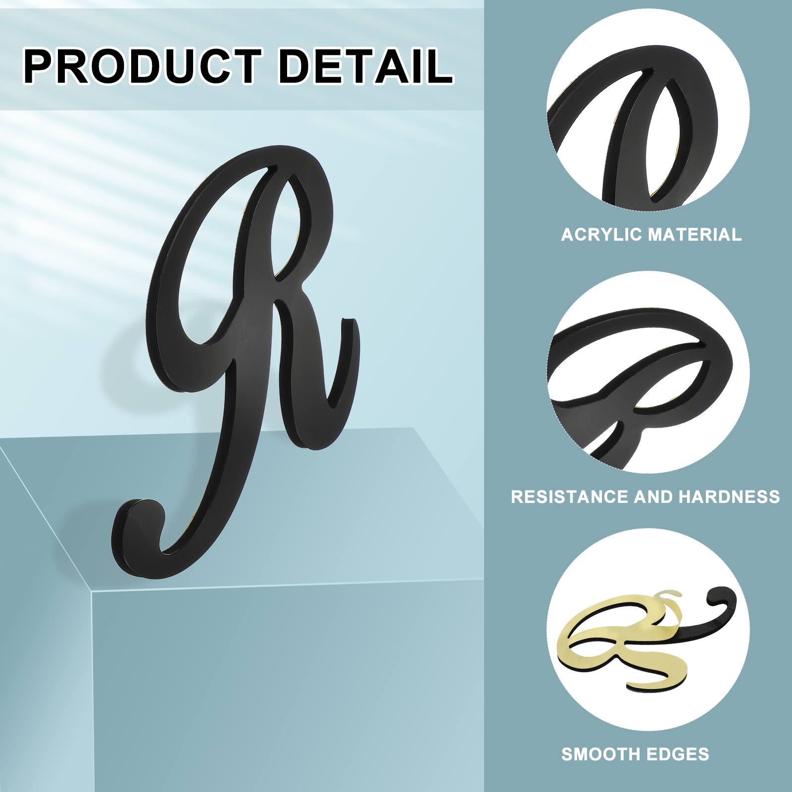 PRODUCT DETAIL

ACRYLIC MATERIAL

RESISTANCE AND HARDNESS

SMOOTH EDGES