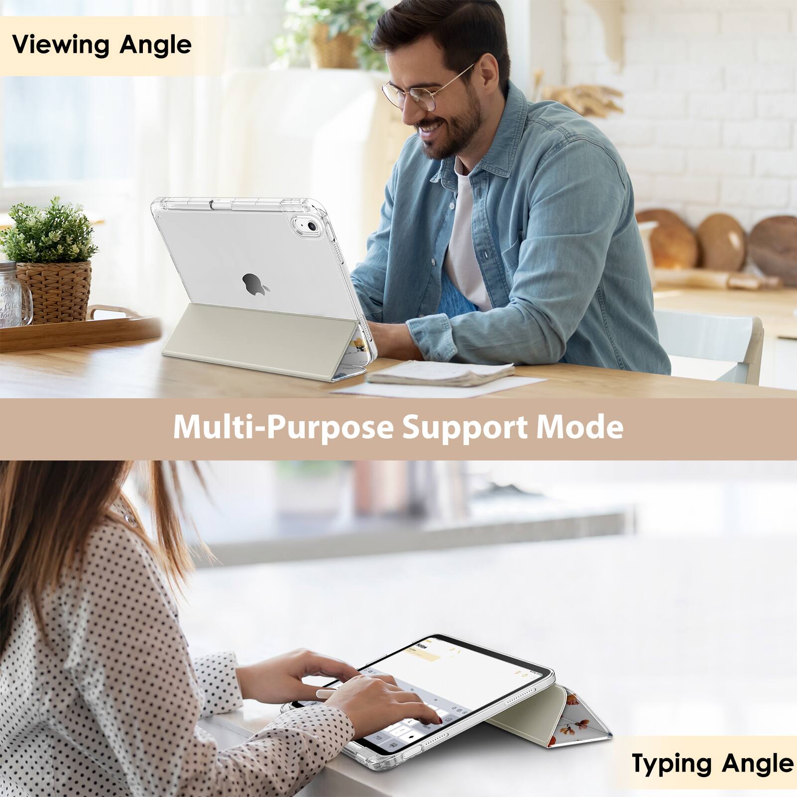 Viewing Angle  
Multi-Purpose Support Mode  
Typing Angle