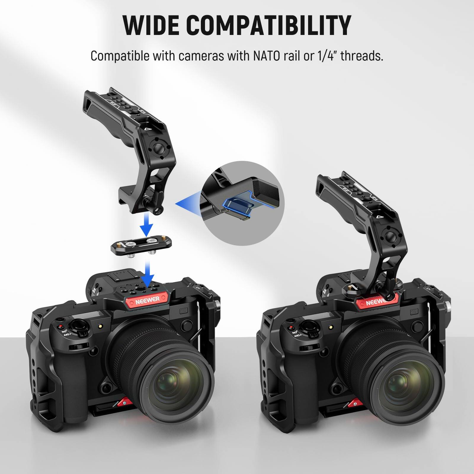 WIDE COMPATIBILITY  
Compatible with cameras with NATO rail or 1/4" threads.