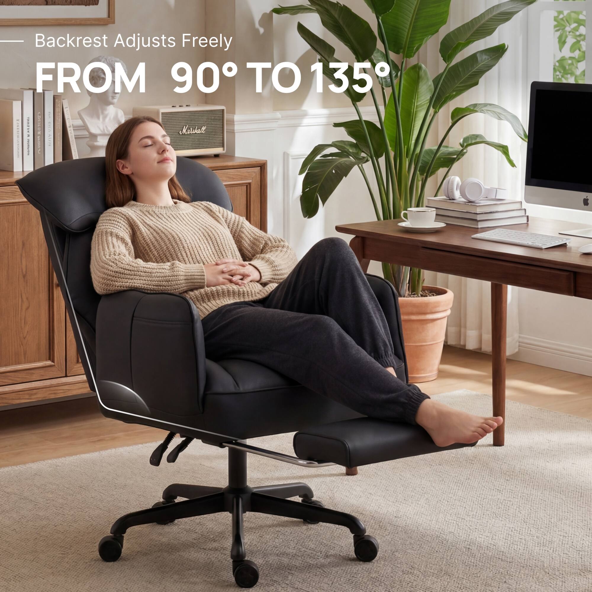 Backrest Adjusts Freely FROM 90° TO 135°