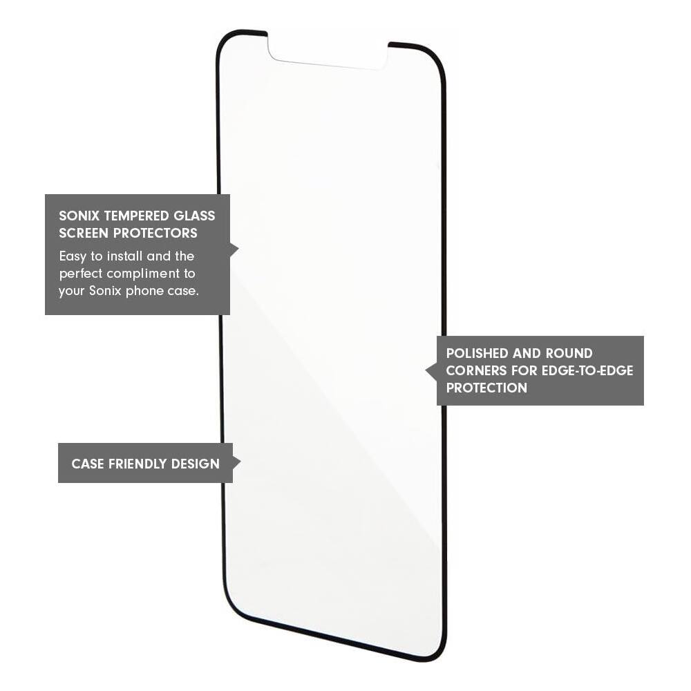 SONIX TEMPERED GLASS SCREEN PROTECTORS  
Easy to install and the perfect complement to your Sonix phone case.  

POLISHED AND ROUND CORNERS FOR EDGE-TO-EDGE PROTECTION  

CASE FRIENDLY DESIGN