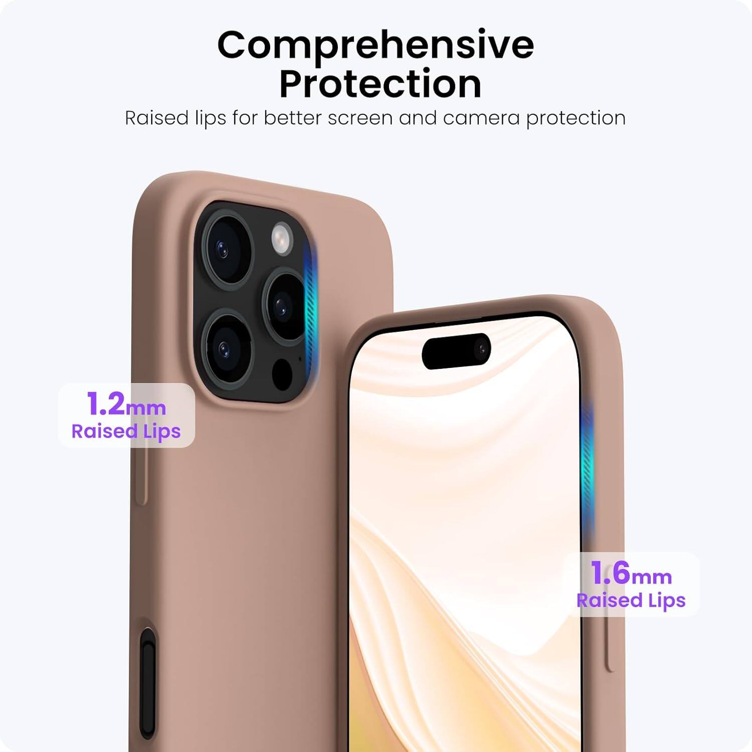 Comprehensive Protection
Raised lips for better screen and camera protection
1.2mm Raised Lips
1.6mm Raised Lips