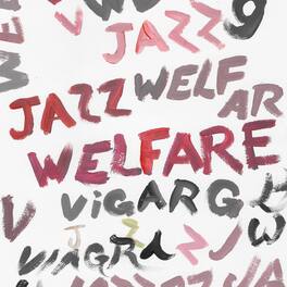 Viagra Boys - Welfare Jazz - VINYL LP