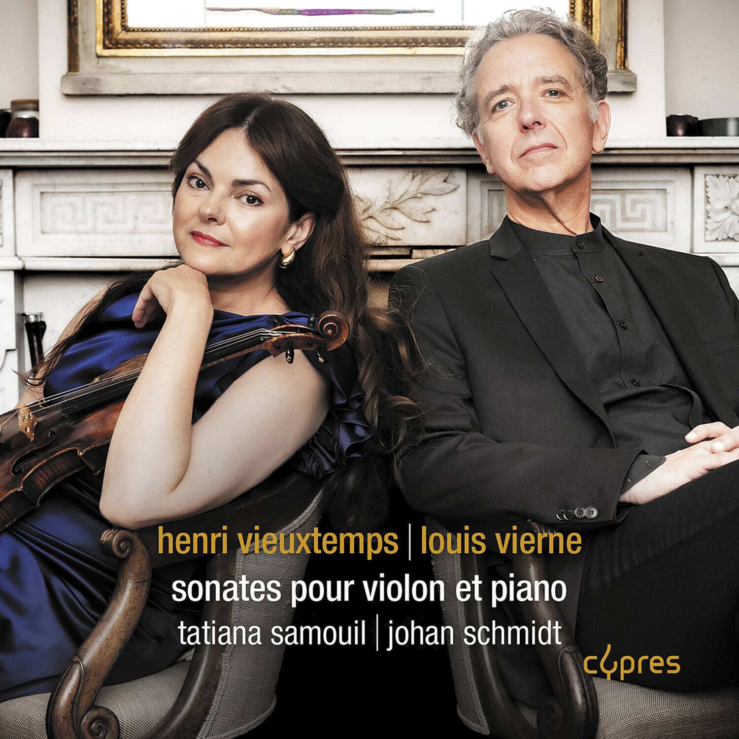 henri vieuxtemps | louis vierne  
sonates pour violon et piano  
tatiana samouil | johan schmidt  
cypress