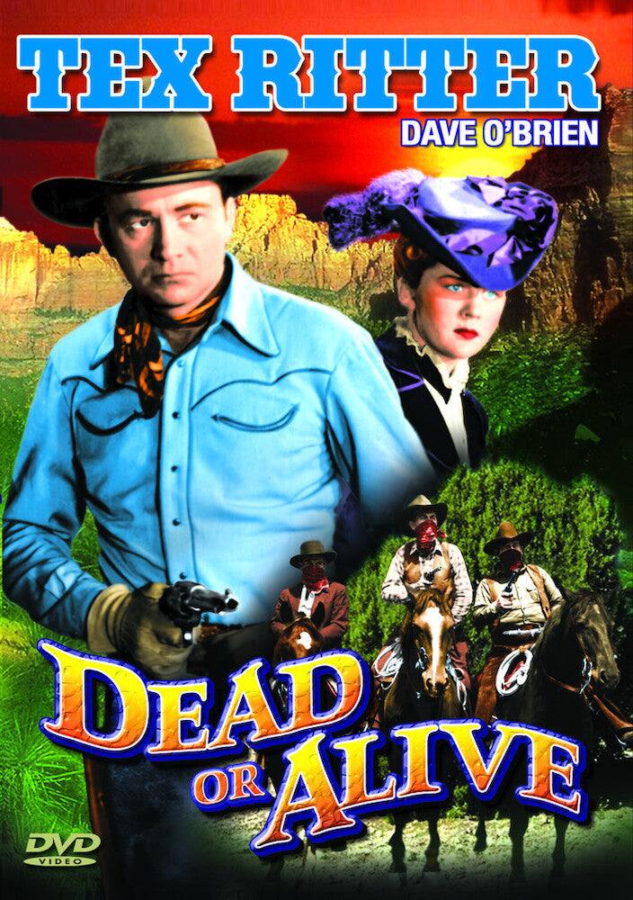 Front. The Texas Rangers: Dead Or Alive - DVD.