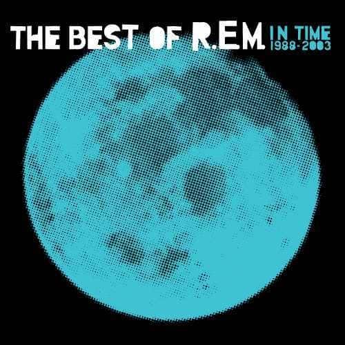 THE BEST OF R.E.M. IN TIME  
1988-2003