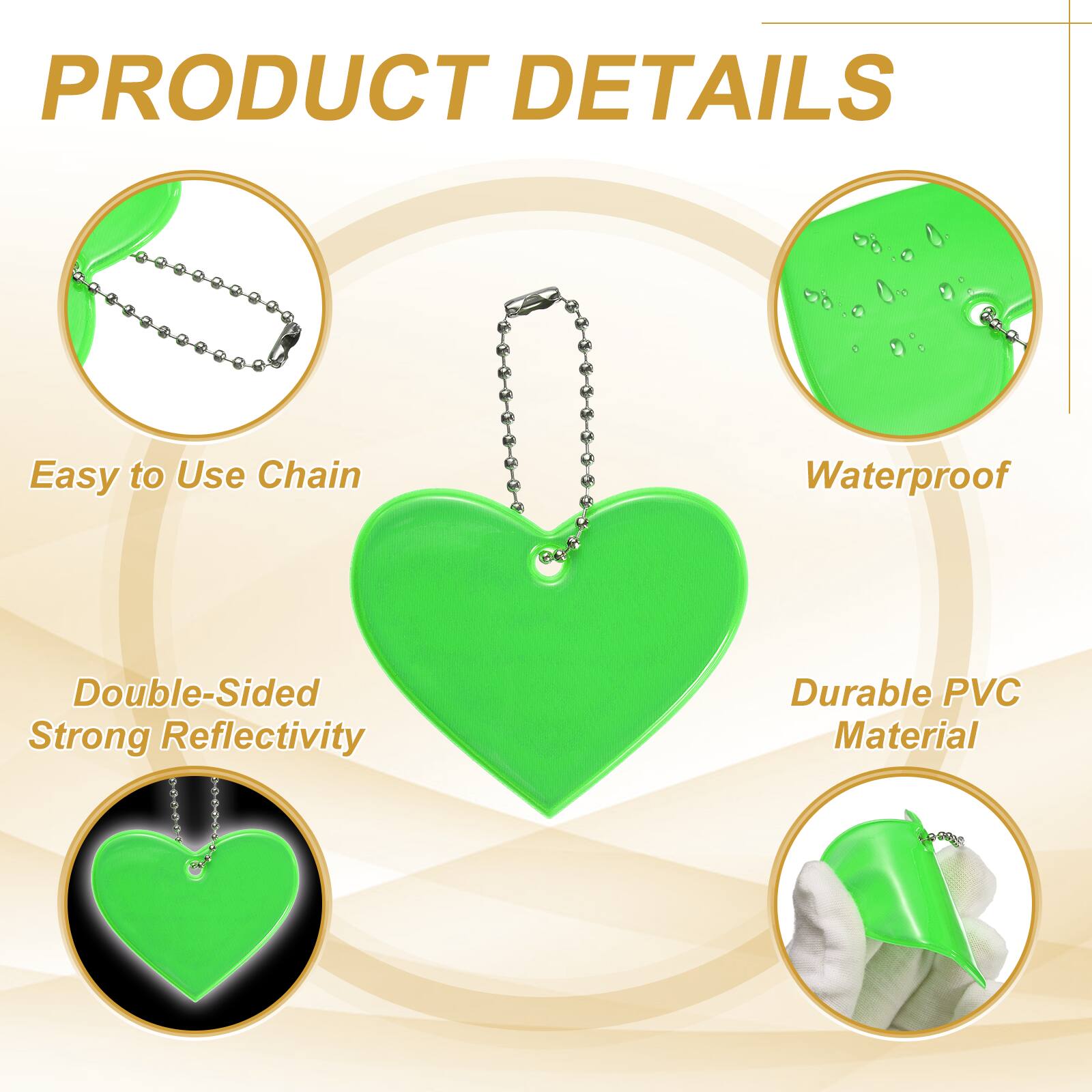 PRODUCT DETAILS

- Easy to Use Chain
- Waterproof
- Double-Sided Strong Reflectivity
- Durable PVC Material