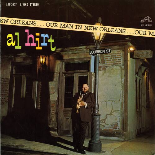 LSP-2607 LIVING STEREO

NEW ORLEANS... OUR MAN IN NEW ORLEANS... OUR MAN IN NEW ORLEANS

al hirt

BOURBON ST.

Lalitte's
