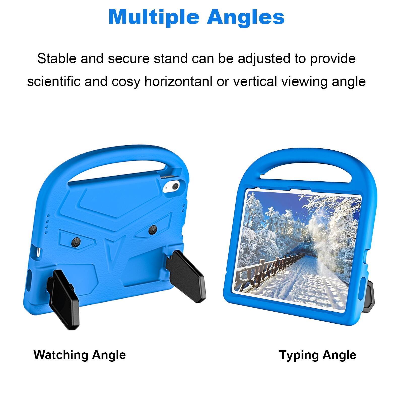 Multiple Angles

Stable and secure stand can be adjusted to provide scientific and cosy horizontal or vertical viewing angle

Watching Angle

Typing Angle