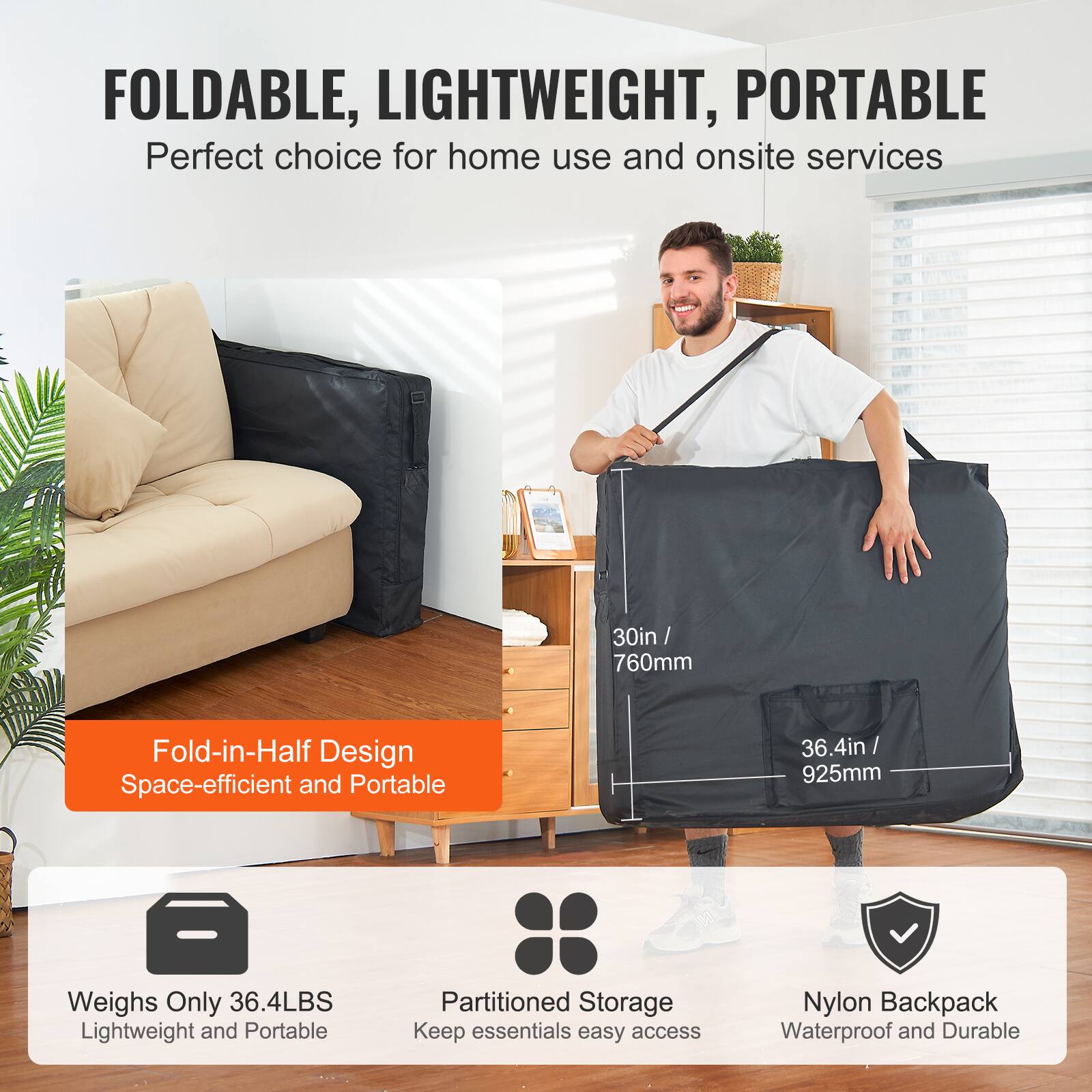 FOLDABLE, LIGHTWEIGHT, PORTABLE  
Perfect choice for home use and onsite services  

Fold-in-Half Design  
Space-efficient and Portable  

Weighs Only 36.4LBS  
Lightweight and Portable  

Partitioned Storage  
Keep essentials easy access  

Nylon Backpack  
Waterproof and Durable  

30in / 760mm  
36.4in / 925mm