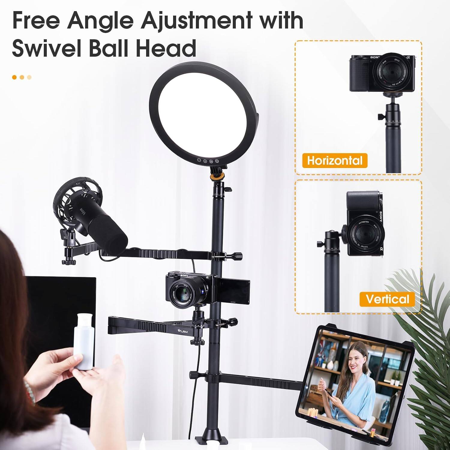 Free Angle Adjustment with Swivel Ball Head

Horizontal

Vertical