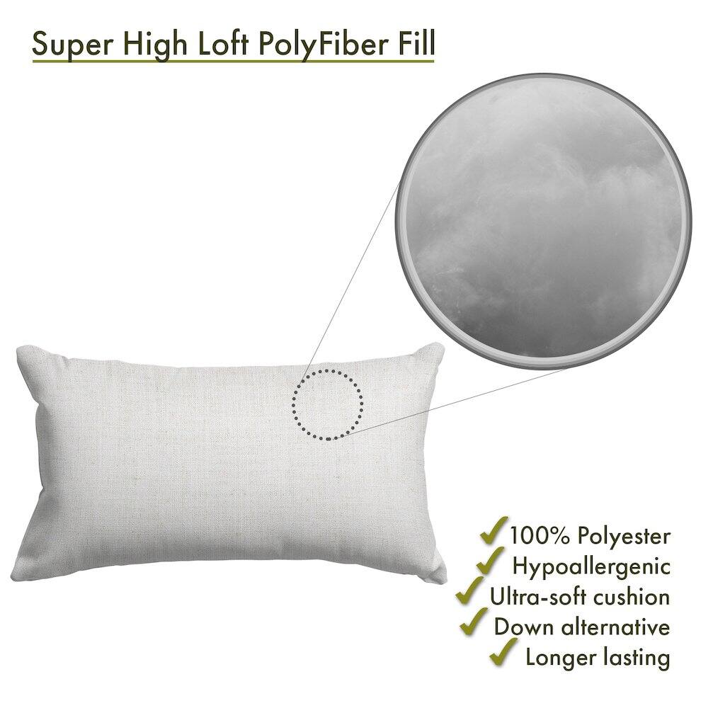 Super High Loft PolyFiber Fill

- 100% Polyester
- Hypoallergenic
- Ultra-soft cushion
- Down alternative
- Longer lasting