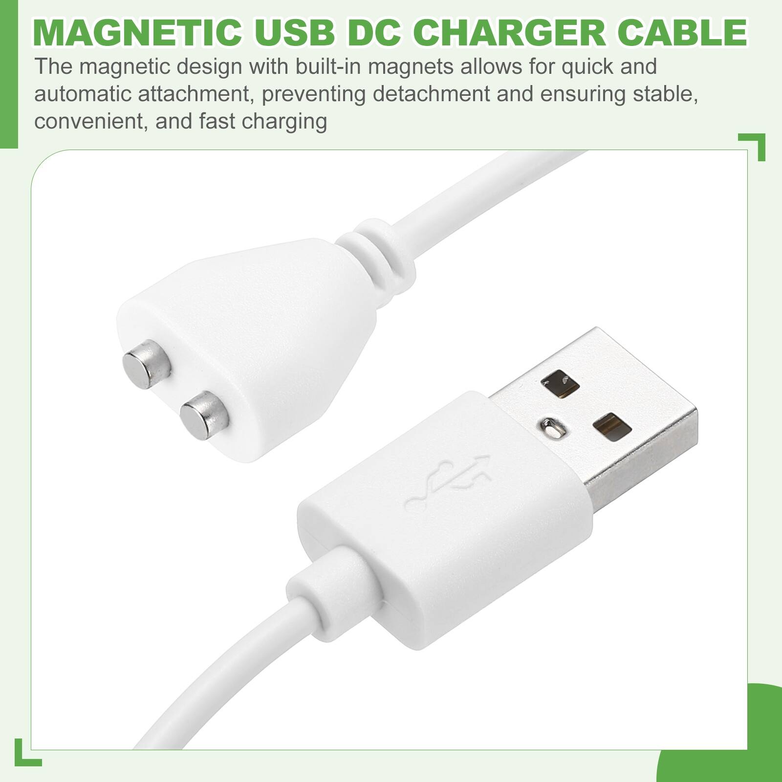MAGNETIC USB DC CHARGER CABLE

The magnetic design with built-in magnets allows for quick and automatic attachment, preventing detachment and ensuring stable, convenient, and fast charging