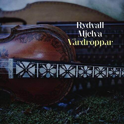 Rydvall Mjelva  
Vardroppar