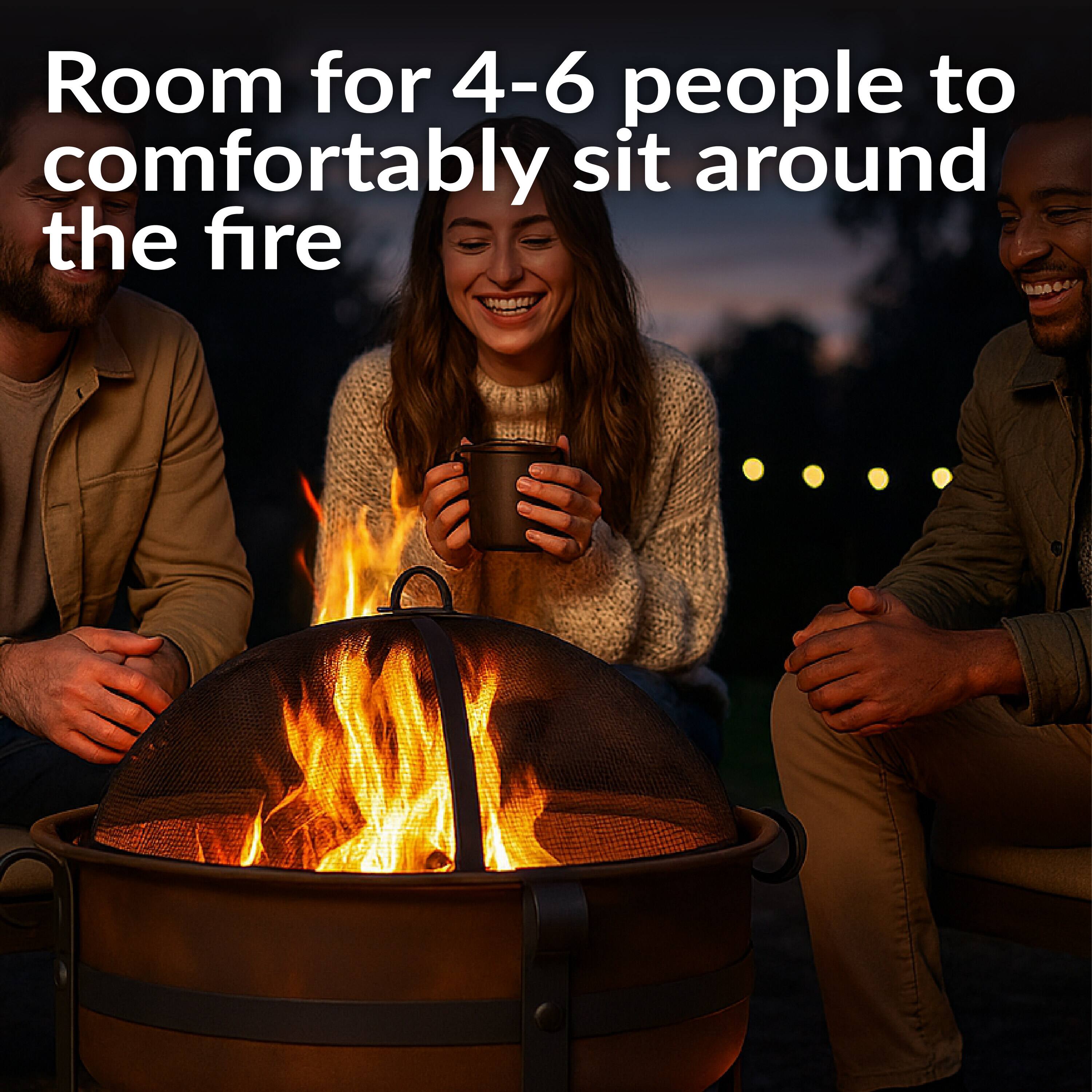 Room for 4-6 people to comfortably sit around the fire